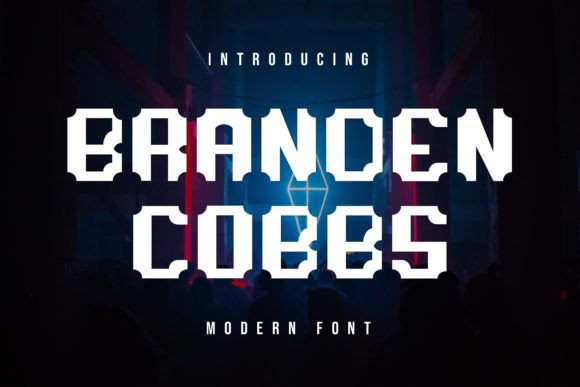 Branden Cobbs: A Sharp Modern Font for Digital Campaigns