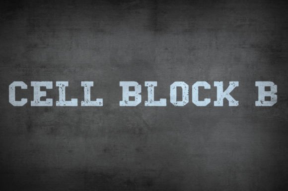 Cell Block B: A Distressed Display Font for Makers