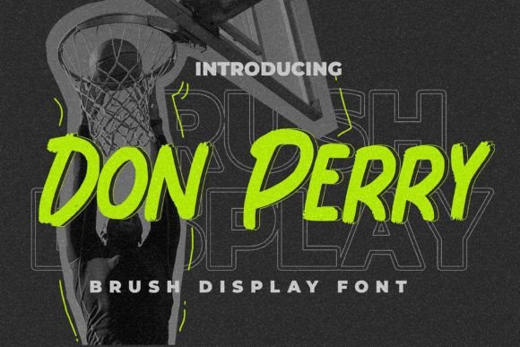 Don Perry: The Brush Display Font for Scroll-Stopping Campaigns