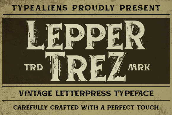 Leppertrez: A Vintage Letterpress Serif Font for Digital Design