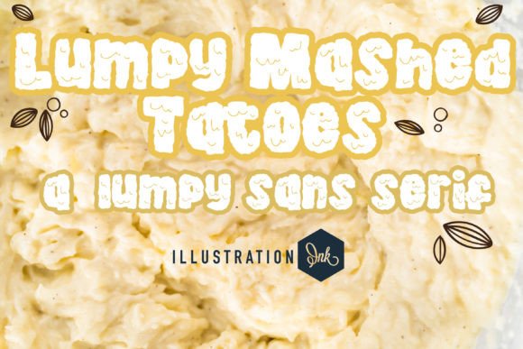 Lumpy Mashed Tatoes Font for Playful Branding and Packaging