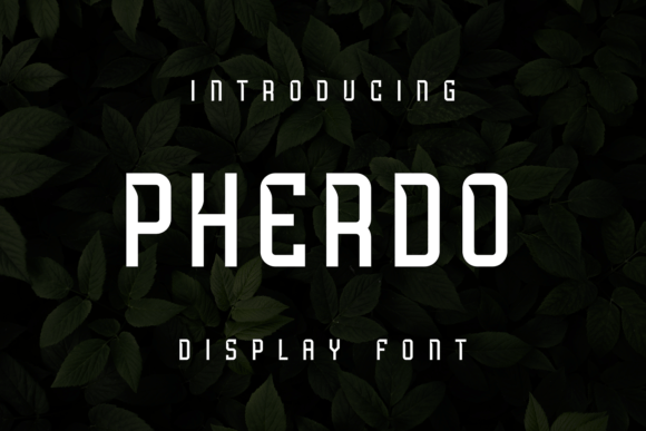 Pherdo Font: A Cool and Neatly Crafted Display Typeface