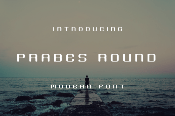 Prabes Round: The Fun Display Font for Digital Creators