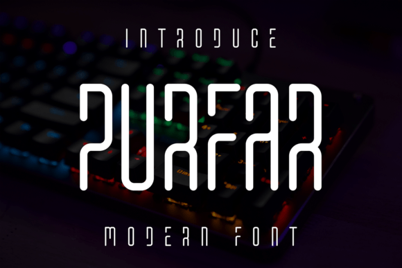 Purfar Display Font: A Neatly Crafted Typeface for Bold Brands