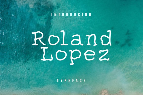 Roland Lopez: A Playful Display Font for Editorial Projects